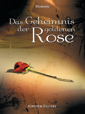 cover image of Das Geheimnis der goldenen Rose